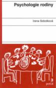 Kniha: Psychologie rodiny - Irena Sobotková, Alena Sobotková