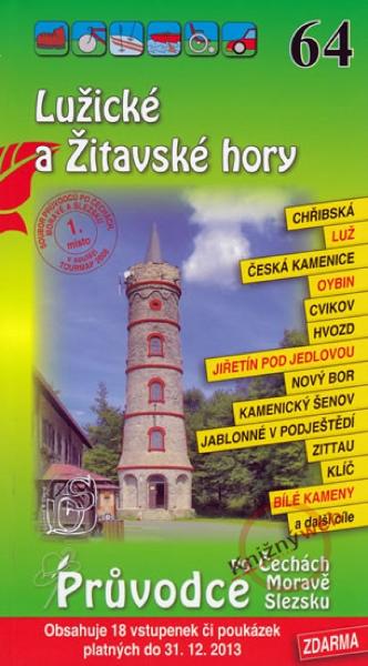 Kniha: Lužické a Žitavské hory 64. - Průvodce po Č,M,S + volné vstupenky a poukázky - autor neuvedený