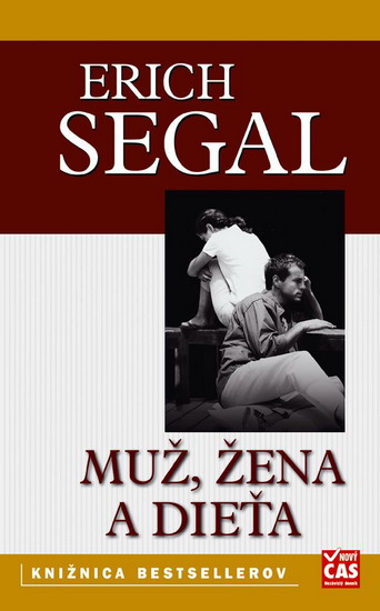 Kniha: Muž, žena a dieťa - Erich Segal