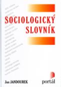 Kniha: Sociologický slovník - Jan Jandourek