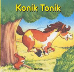 Kniha: Koník Toník - Gill Guile