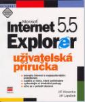 Kniha: Microsoft Internet Explorer 5.5 - uživatelská příručka - Jiří Hlavenka, Jiří Lapáček