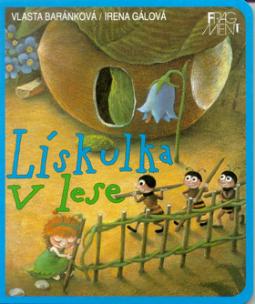 Reklamný predmet: Lískulka v lese - Irena Gálová, Vlasta Baránková