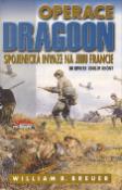 Kniha: Operace Dragoon - Military - William Breuer