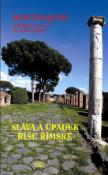 Kniha: Sláva a úpadek říše římské - Charles Louis de Secondat Montesquieu