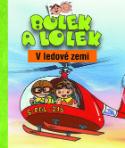 Reklamný predmet: Bolek a Lolek V ledové zemi - Ludwik Cichy