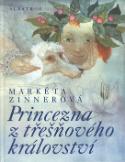 Kniha: Princezna z třešňového království - Markéta Zinnerová