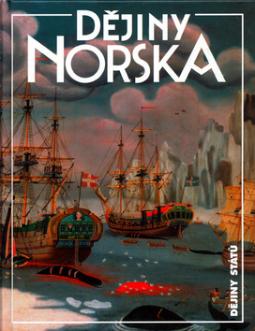 Kniha: Dějiny Norska - Helena Kadečková, Miroslav Hroch