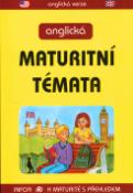 Kniha: Anglická maturitní témata - anglická verze - Antonín Šplíchal, Gabrielle Smith-Dluhá, neuvedené
