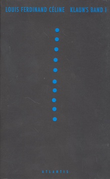 Kniha: Klaun´s band I - Louis-Ferdinand Céline