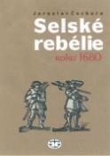 Kniha: Selské rebelie roku 1680 - Jaroslav Čechura