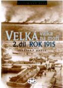Kniha: Velká válka na moři - 2. díl Rok 1915 - Jaroslav Hrbek