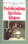 Kniha: Poslední poklona Sherlocka Holmese - Arthur Conan Doyle