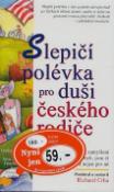 Kniha: Slepičí polévka pro duši českého rodiče - Ivan Crha, Richard Crha