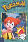 Reklamný predmet: Pokémon  7 - Vodní zápas v Blankytném městě - Tracey Westová