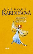 Kniha: Anjeli nespia - Barbora Kardošová