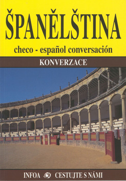 Kniha: Španělština konverzace - Conversación checo - espanol - Jana Návratilová