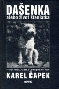 Kniha: Dašenka alebo život šteniatka - Karel Čapek