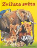 Kniha: Zvířata světa - Alexander Sitchkar, Gisela Fischerová