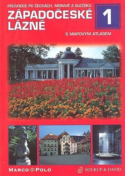 Kniha: Západočeské lázně s map.atlas. - Průvodce po Čechách, Moravě..3 - David Soukup