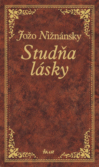 Kniha: Studňa lásky - Jožo Nižnánsky