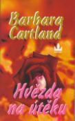 Kniha: Hvězda na útěku - Barbara Cartland
