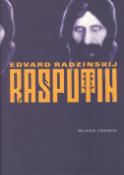 Kniha: Rasputin - Edvard Radzinskij