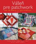 Kniha: Vášeň pre patchwork - Lise Bergeneová