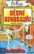 Kniha: Fokus - Děsní Dinosauři - Martin Olivier
