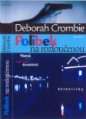 Kniha: Polibek na rozloučenou - Nová dvojice anglických detektivů - Deborah Crombie