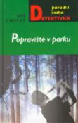Kniha: Popraviště v parku - Původní česká detektivka - Jan Cimický