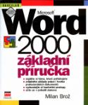 Kniha: Microsoft Word 2000  základní příručka - Milan Brož