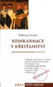 Kniha: Reinkarnace v křesťanství - a její odmítnutí koncilem v roce 553 - Waltraud Grosse