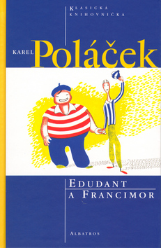 Kniha: Edudant a Francimor - Josef Čapek, Karel Poláček