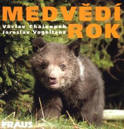Kniha: Medvědí rok - leporelo - Jaroslav Vogeltanz, Václav Chaloupek, Karel Brož