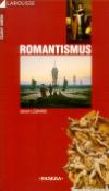 Kniha: Romantismus - Dějiny umění Larousse - Gérard Legrand