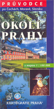 Knižná mapa: Okolí Prahy s mapou 1:100 000 - s mapou 1:100 000