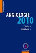 Kniha: Angiologie 2010 - Pokroky v angiologii - Jiří Spáčil a kol.