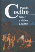 Kniha: Ďábel a slečna Chantal - Paulo Coelho