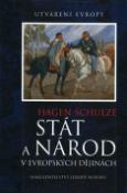 Kniha: Stát a národ v evropských dějinách - Utváření Evropy - Hagen Schulze