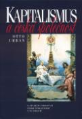 Kniha: Kapitalismus a česká společnost - K otázkám formování české společnosti v 19.století - Otto Urban