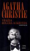 Kniha: Vražda Rogera Acroyda - Agatha Christie