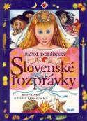 Kniha: Slovenské rozprávky - Pavol Dobšinský