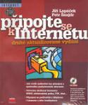 Kniha: Připojte se k internetu + CD - druhé aktualizované vydání - Jiří Lapáček, Petr Šnajdr