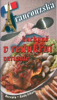 Kniha: Francouzská kuchyně v redukční variantě - Pavla Myslíková