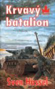 Kniha: Krvavý batalion - Sven Hassel