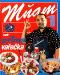 Kniha: Mňam aneb prima vařečka 1 - Stojan Černodrinski