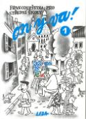 Kniha: ON Y VA! 1 - Francouzština pro střední školy