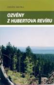 Kniha: Ozvěny z Hubertova revíru - Zdeněk Hruška