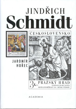 Kniha: Jindřich Schmidt - Život mezi rytinami - Jaromír Hořec